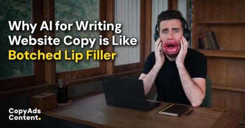 Why AI for Writing Website Copy is Like a Botched Lip Filler Treatment